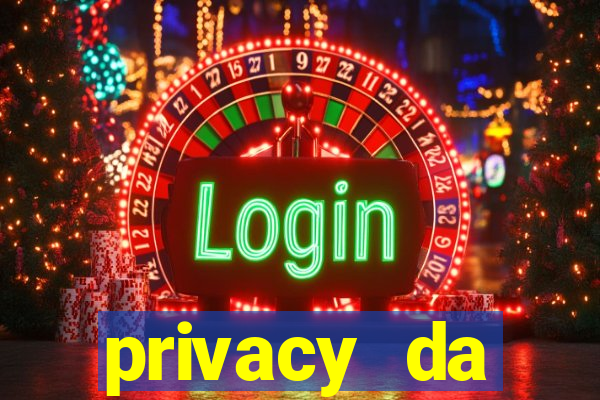 privacy da pipokinha gratis